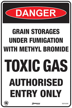 Danger Grain Storages Under Fumigation Methyl Bromide Sign - Safety Sign