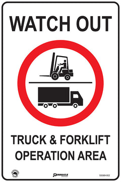 Watch Out Truck & Forklift Operation Area Sign - Safety Sign