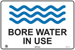 Bore Water In Use Sign - Safety Sign